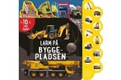 Barnebøker - Larm på byggepladsen - 9788776430917